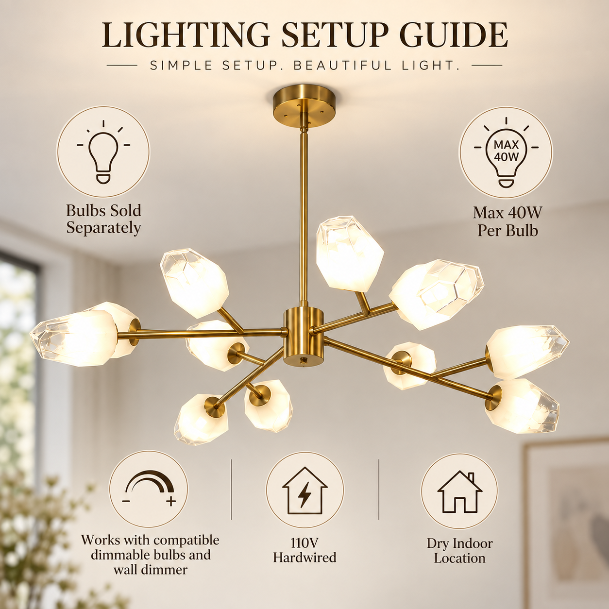 12-light brushed gold chandelier lighting setup with bulbs sold separately, 40W maximum and dimmer compatibility